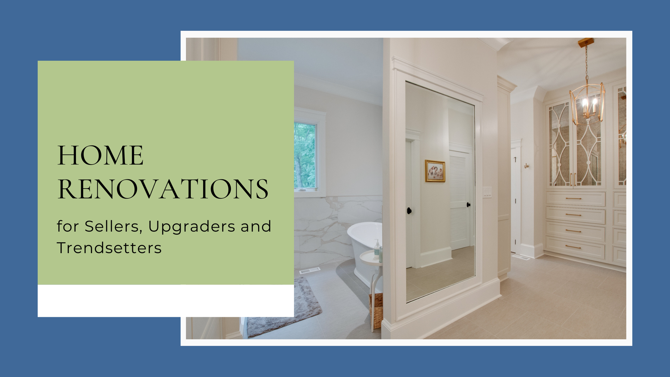 Current Trends in Home Renovations: Upgraders and Trendsetters